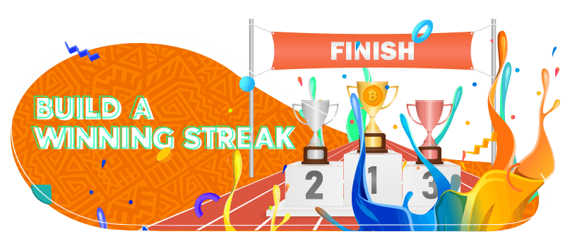 Podium with trophies under a Finish banner surrounded by colourful splashes, with the text “Build a Winning Streak” on an orange patterned background