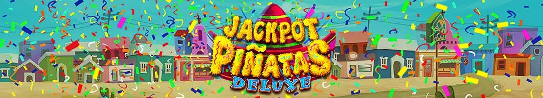 Brand new slot at Thunderbolt Online Casino- Jackpot Piñatas Deluxe