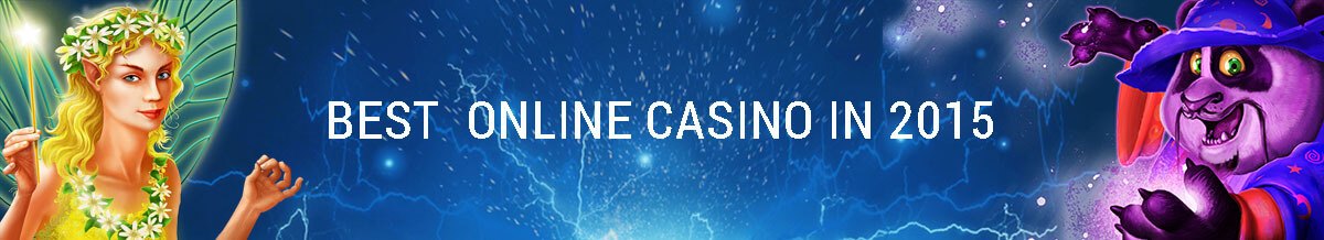 Best Online Casino 2015