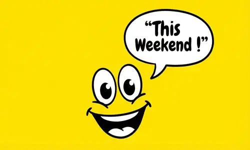 An illustration of a cheerful yellow cartoon face with a speech bubble saying &ldquo;This Weekend!&rdquo; on a bright playful background