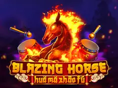 Blazin Horse - Hou Ma Zhau Fu